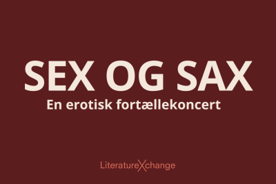Sex og Sax fra LiteatureXchange 2025
